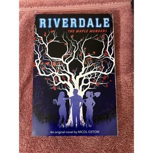 The Maple Murders by Micol Ostow